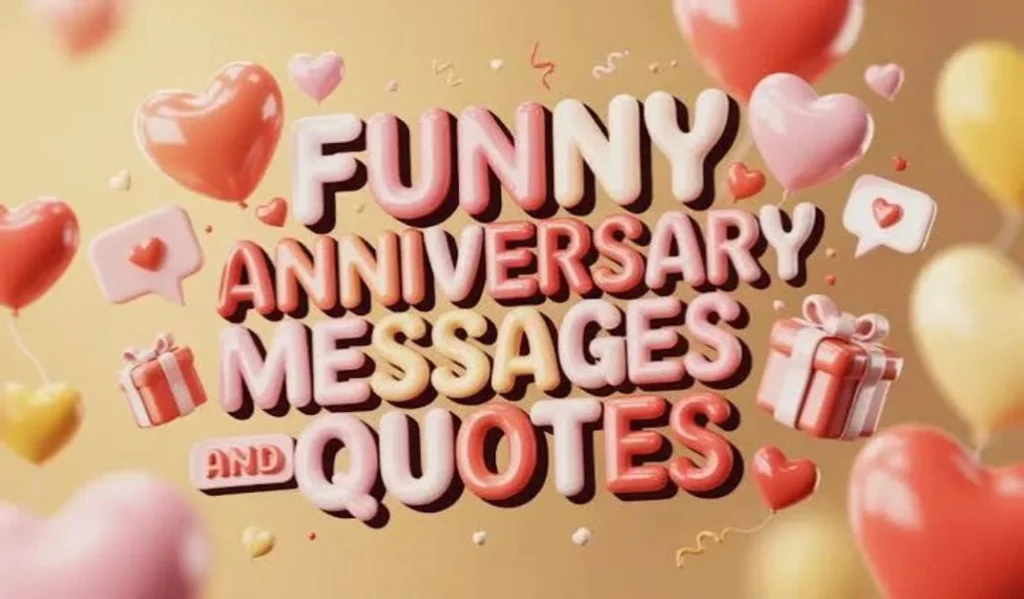 Anniversary Quotes for Husband with a Funny Twist