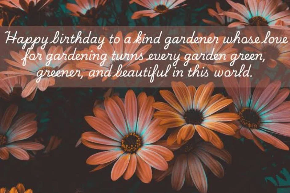 Birthday Wishes for Gardeners