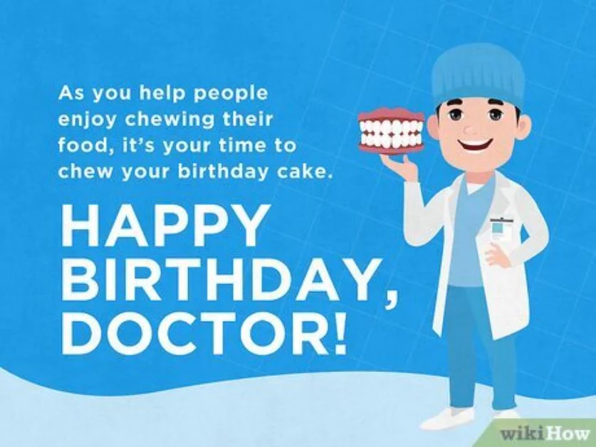 Heartfelt Birthday Wishes for a Dentist