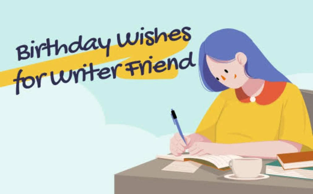 Short Birthday Wishes for a Writer