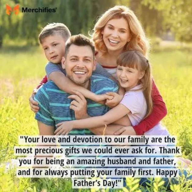 Short Thank You for Being a Great Husband and Father Quotes