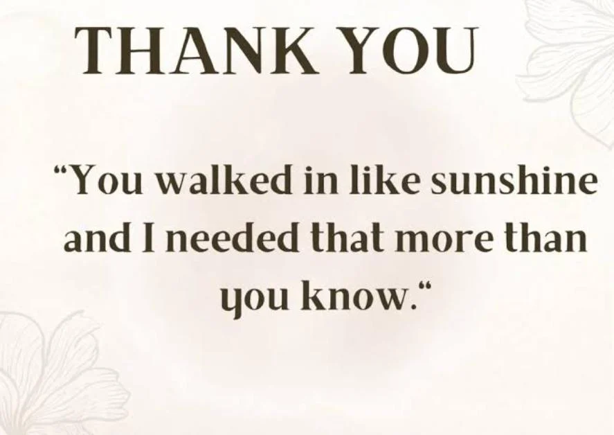 Short Thank You for Brightening the Day Quotes