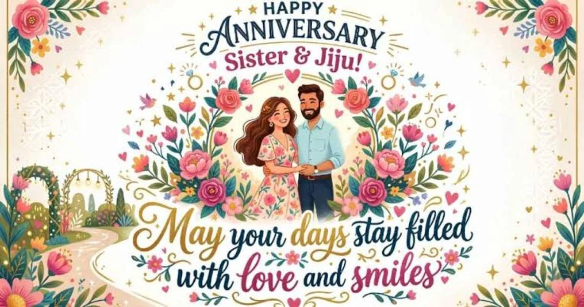 Anniversary Wishes for Sister and Jiju