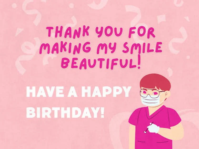 Birthday Wishes for a Dentist