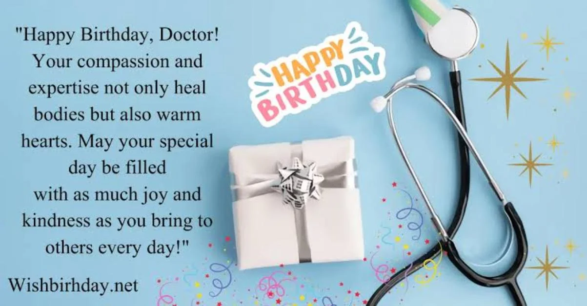 Professional Birthday Wishes for a Doctor