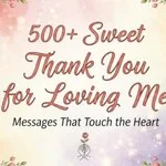 Thank You for Unconditional Love